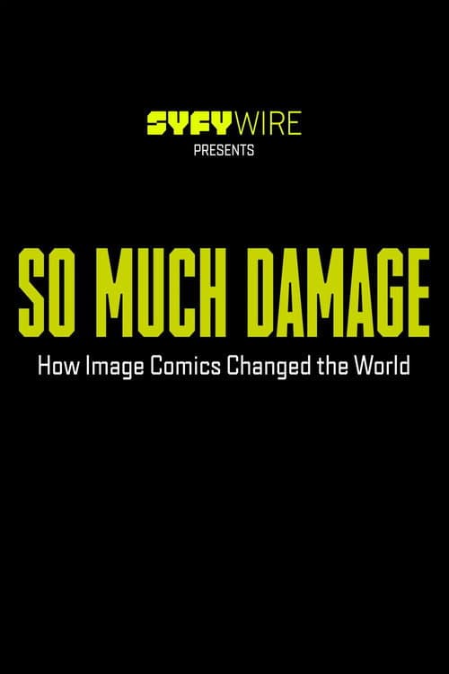 So Much Damage: How Image Comics Changed the World Season 1 poster