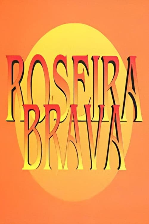 Roseira Brava Season 1 poster