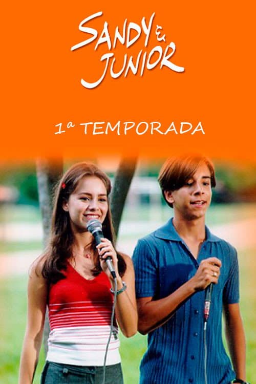 Sandy & Junior Season 1 poster