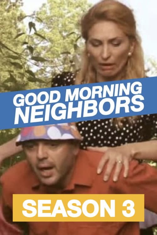 Good Morning, Neighbor Season 3 poster