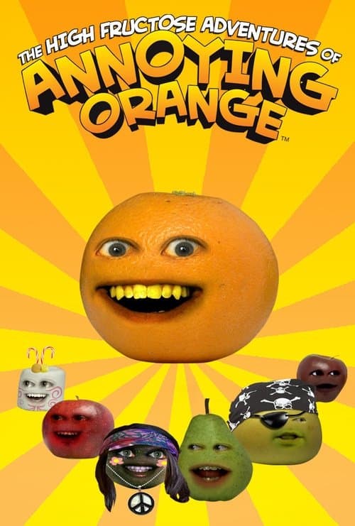 The High Fructose Adventures of Annoying Orange Season 2 poster