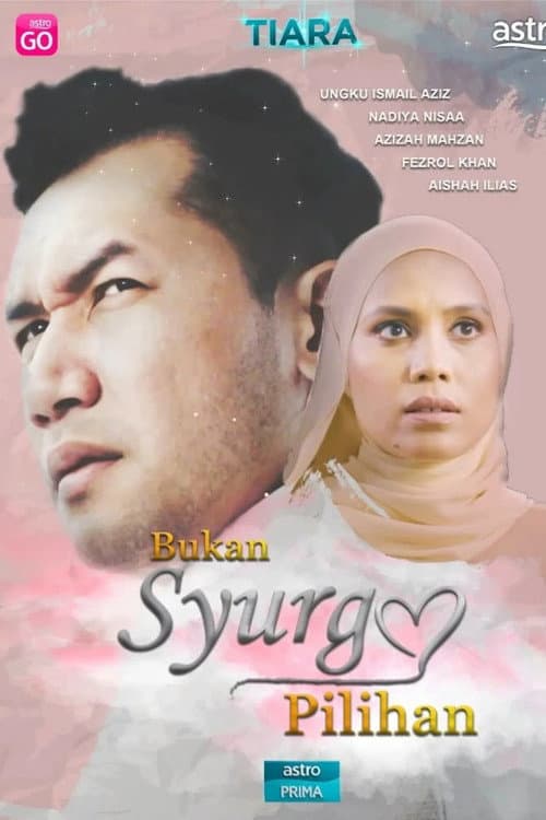 Bukan Syurga Pilihan Season 1 poster