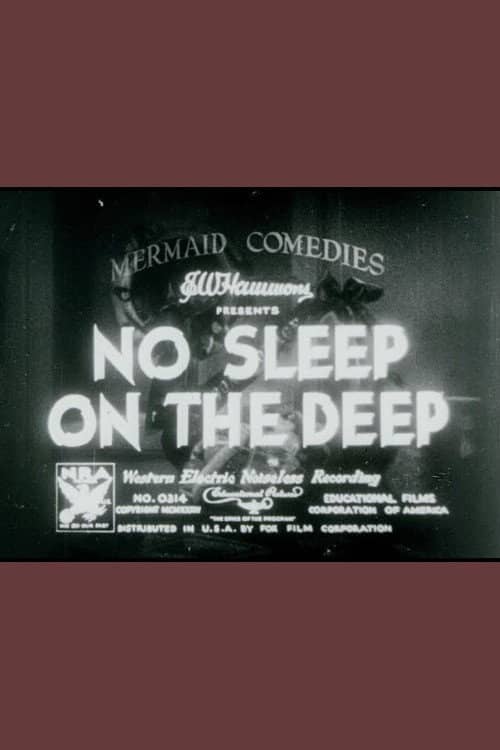 No Sleep on the Deep