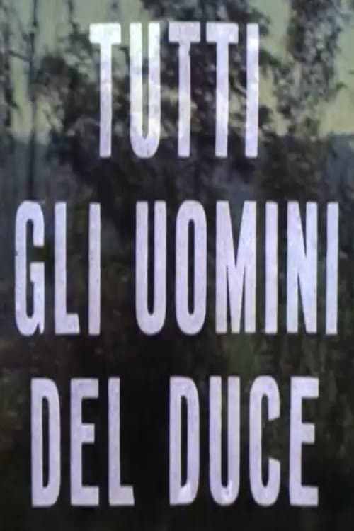 Images from Fascism: All the Duce's Men Season 1 poster