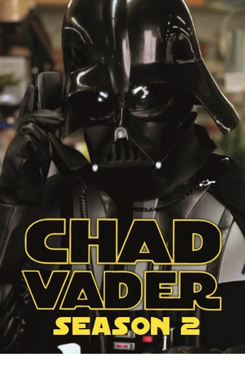 Chad Vader: Day Shift Manager Season 2 poster