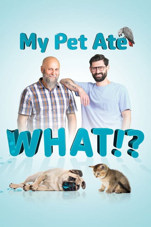 My Pet Ate What!? Season 2 poster
