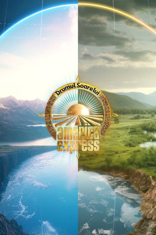 America Express Season 2 -Drumul Soarelui poster