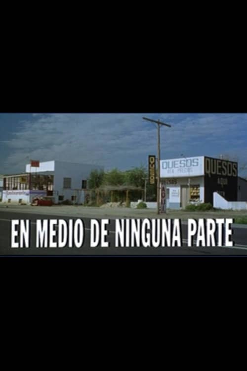 En medio de ninguna parte