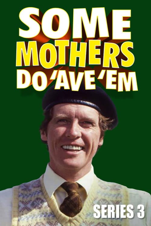 Some Mothers Do 'Ave 'Em Series 3 poster