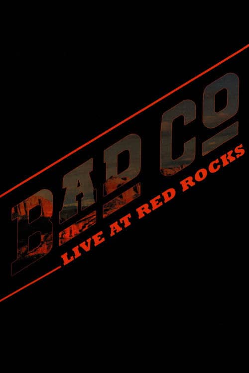 Bad Company - Live at Red Rocks