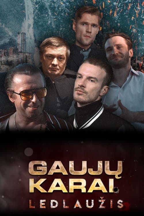 Gaujų karai. Ledlaužis Season 1 poster