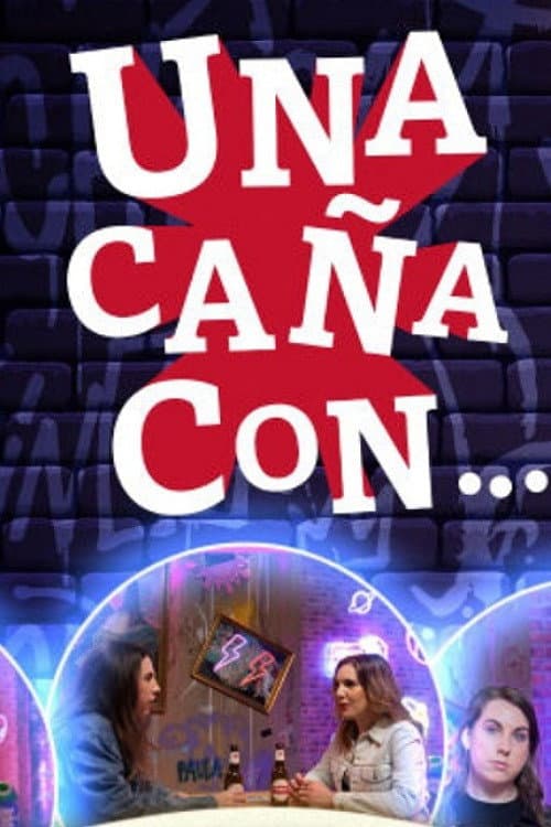 Una Caña Con... Season 1 poster
