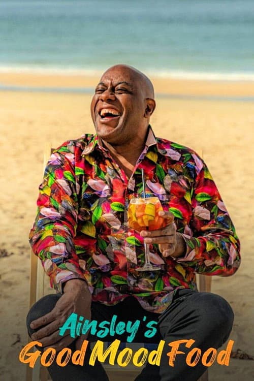 Ainsley's Good Mood Food Season 1 poster