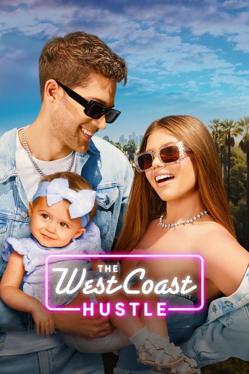 The West Coast Hustle Season 1 poster