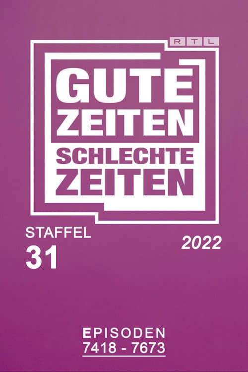 Gute Zeiten, schlechte Zeiten Season 31 poster