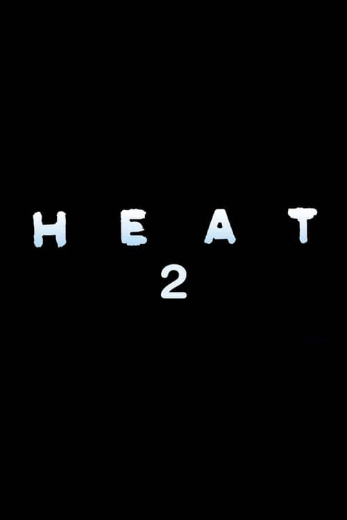 Heat 2