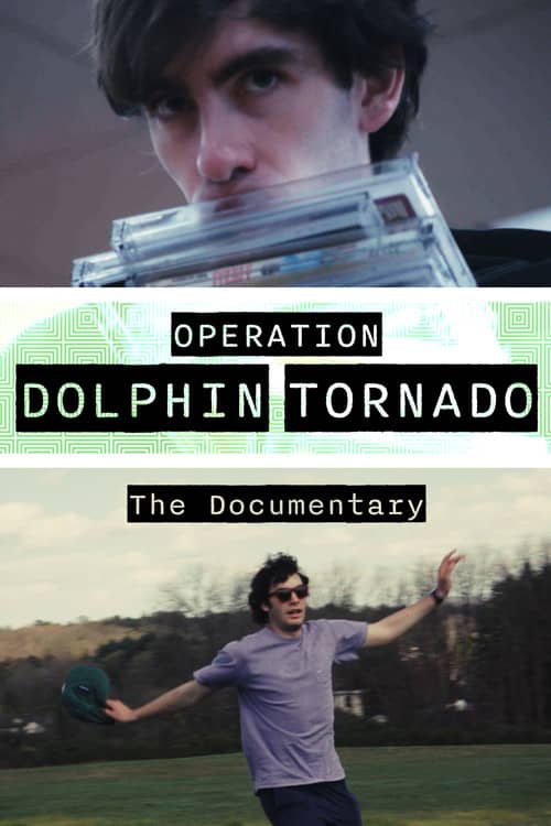 Operation Dolphin Tornado: The Documentary