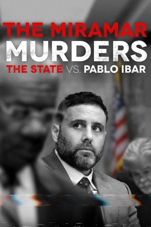 The Miramar Murders: The State vs. Pablo Ibar Season 1 poster
