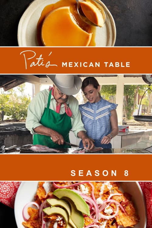 Pati's Mexican Table Season 8 poster