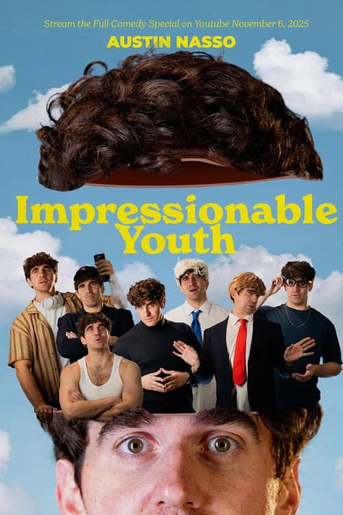 Austin Nasso: Impressionable Youth