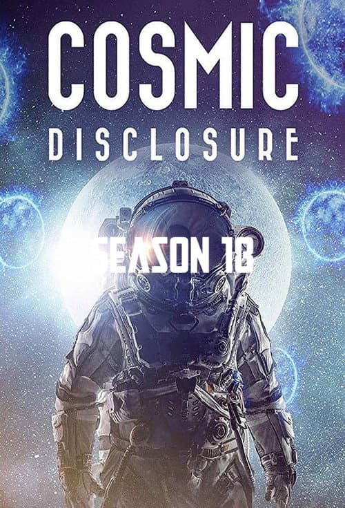 Cosmic Disclosure Cosmic Disclosure Season 18 poster