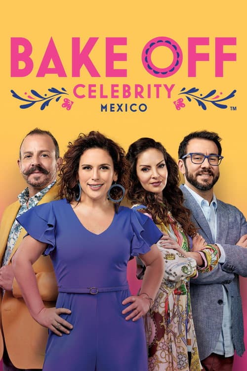El Gran Pastelero: Bake Off México Season 2 poster