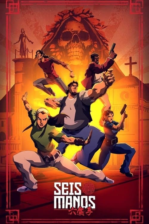 Seis Manos Season 1 poster