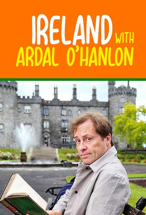 Ireland with Ardal O'Hanlon Season 1 poster