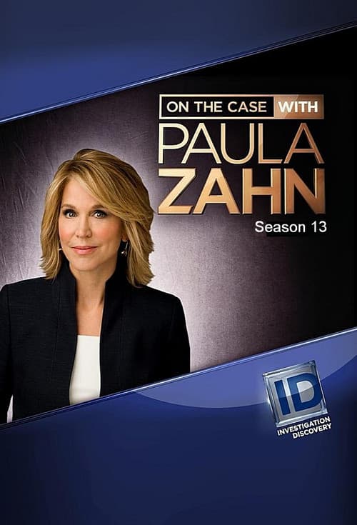 On the Case with Paula Zahn Season 13 poster