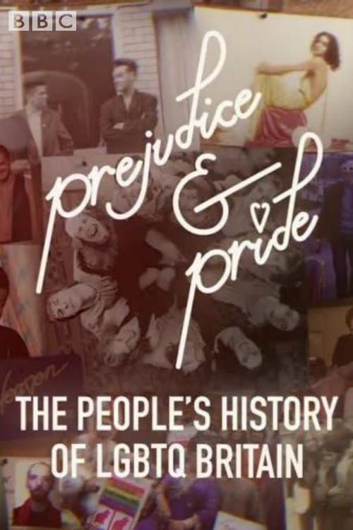 Prejudice and Pride: The People's History of LGBTQ Britain Season 1 poster