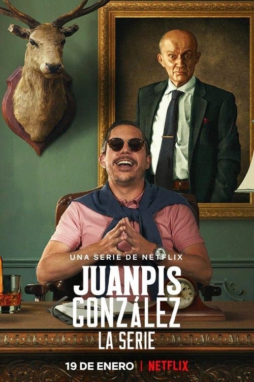 Juanpis González - The Series Season 1 poster