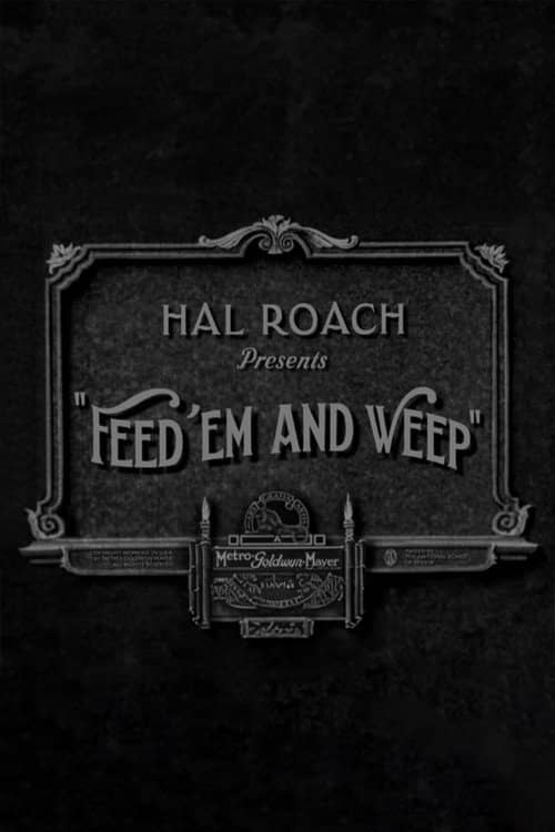 Feed 'em and Weep