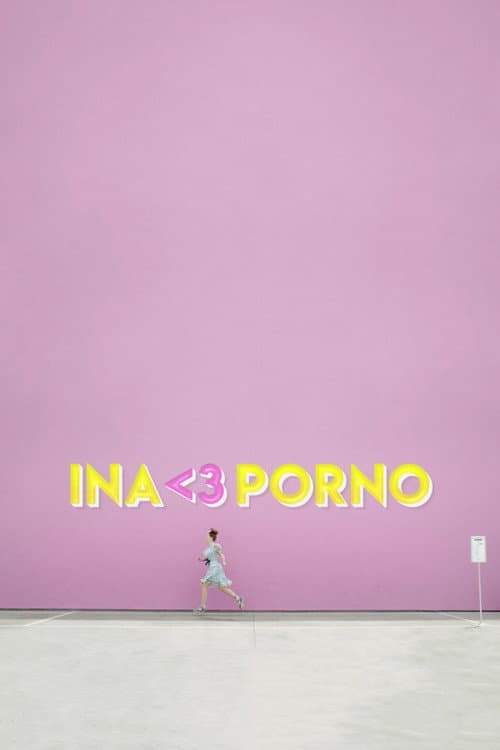 Ina <3 Porno Season 1 poster