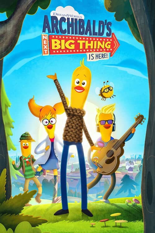 Archibald's Next Big Thing Is Here!