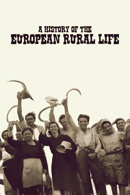 A History of the European Rural Life Miniseries poster
