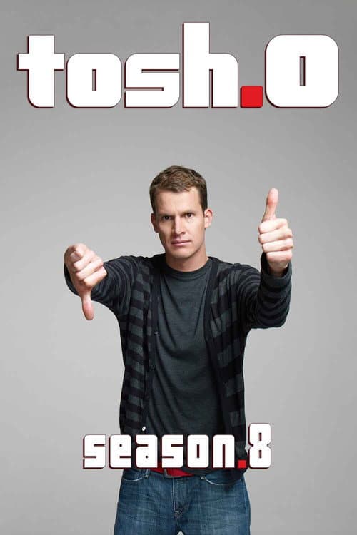 Tosh.0 Season 8 poster