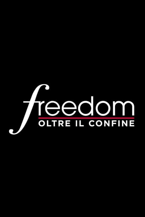 Freedom - Oltre il confine Season 3 poster