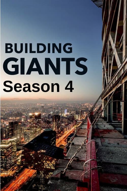 Building Giants Season 4 poster