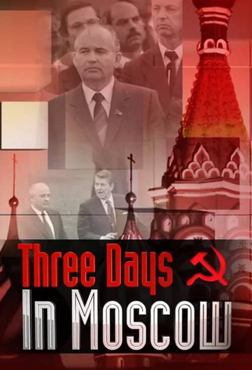 Three Days in Moscow