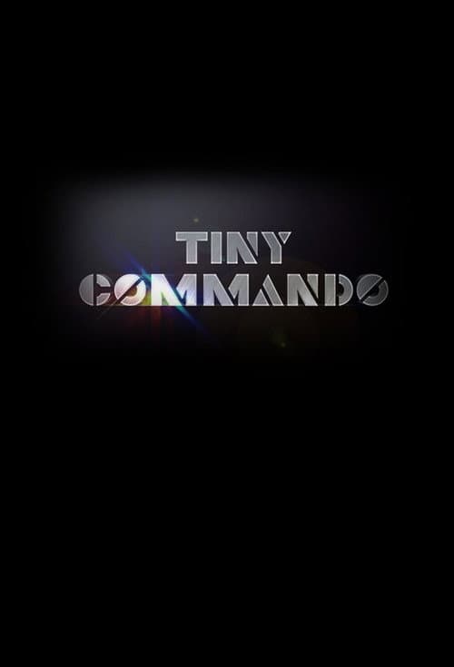 Tiny Commando Season 1 poster