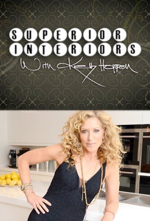 Superior Interiors with Kelly Hoppen Season 1 poster