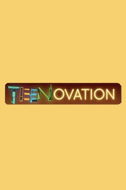 Teenovation Season 1 poster