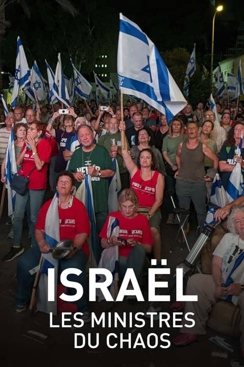 Israel: Ministers of Chaos