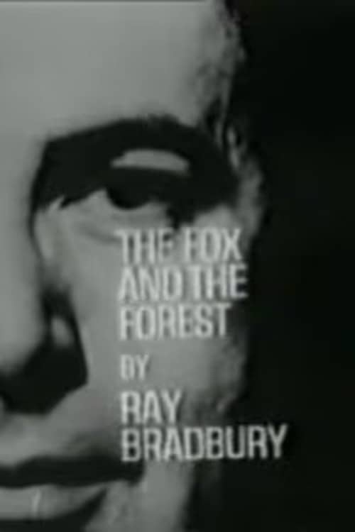 The Fox and the Forest