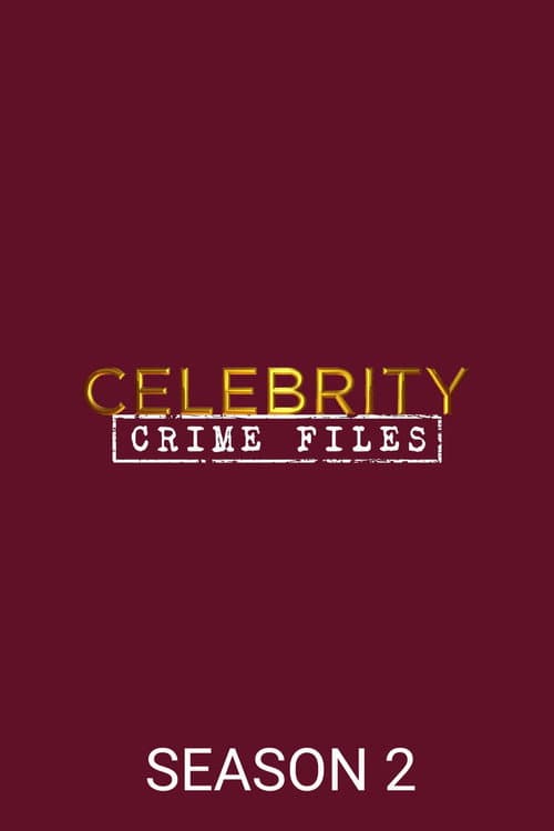 Celebrity Crime Files Season 2 poster