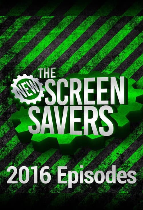 The New Screen Savers 2016 Episodes poster