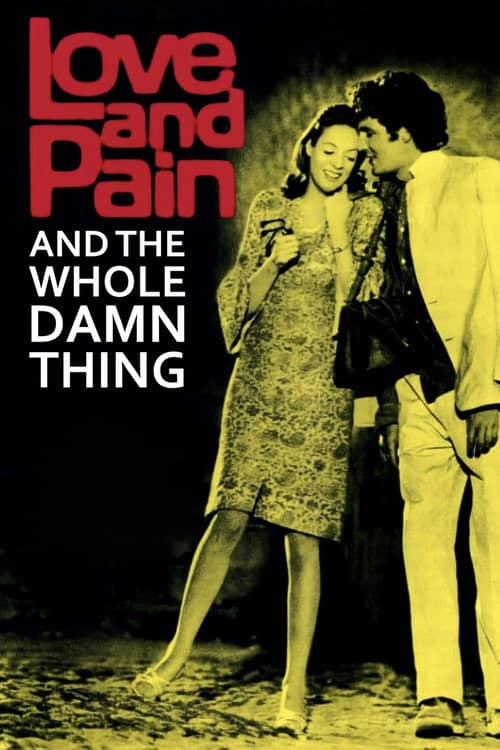 Love and Pain and the Whole Damn Thing