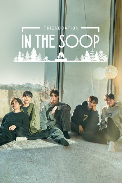 In the SOOP: Friendcation Season 1 poster