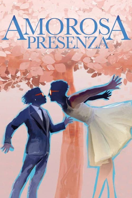 Amorosa presenza