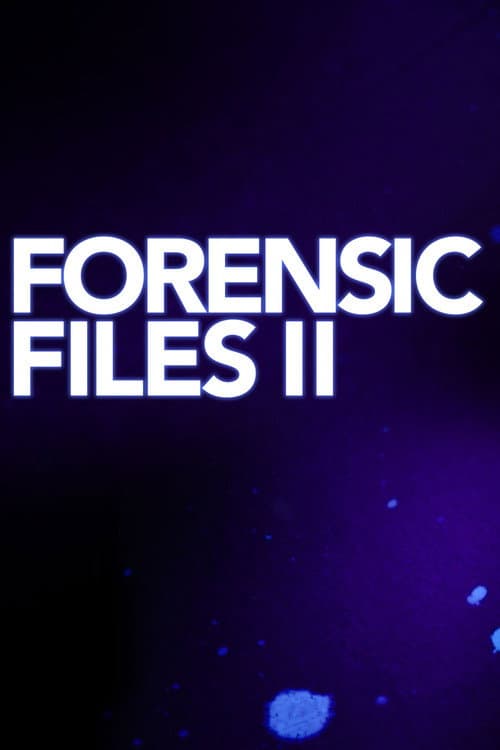 Forensic Files II Season 1 poster